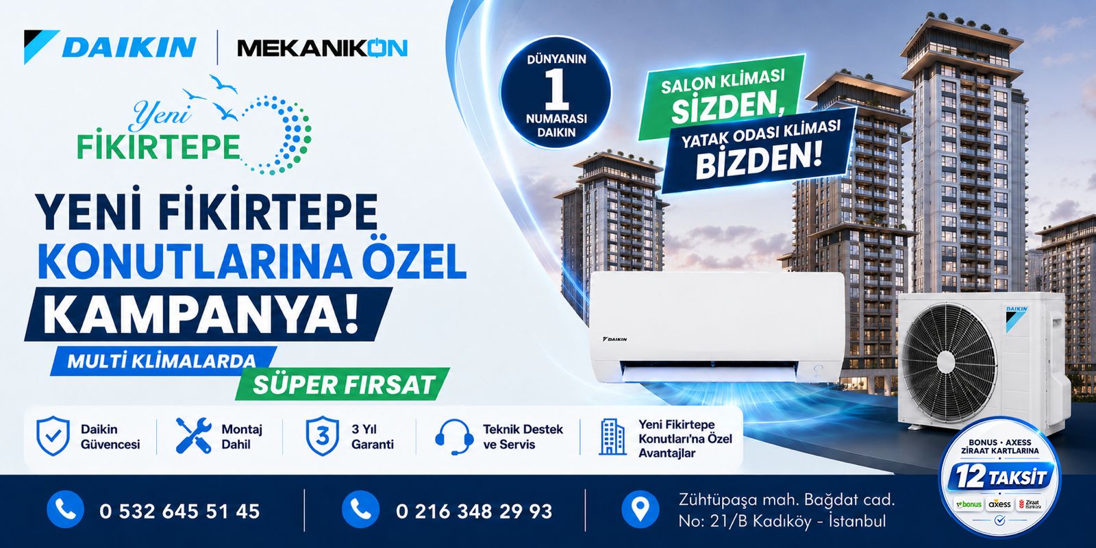 SALON KLİMASI SİZDEN YATAK ODASI BİZDEN